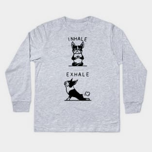 Inhale Exhale Boston Terrier Kids Long Sleeve T-Shirt